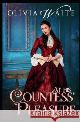At His Countess' Pleasure Olivia Waite 9780997333268 Alicia Aho - książka