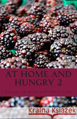 At home and hungry Cruz, Shree 9781482670264 Createspace - książka