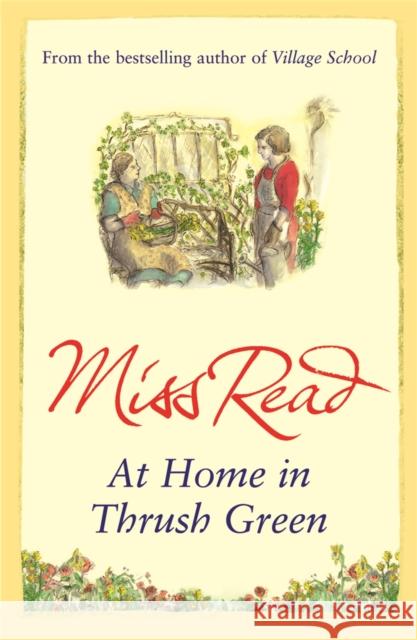 At Home in Thrush Green Miss Read 9780752883878 Orion Publishing Co - książka