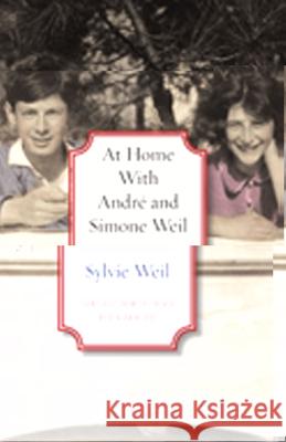 At Home with Andre and Simone Weil Sylvie Weil Benjamin Ivry 9780810127043 Northwestern University Press - książka
