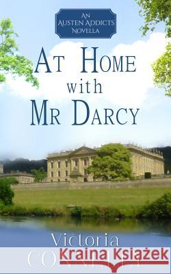 At Home with Mr Darcy Victoria Connelly 9781910522028 Cuthland Press - książka