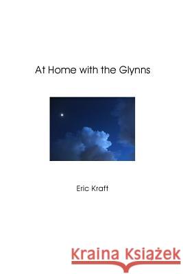 At Home with the Glynns (trade paperback) Kraft, Eric 9781105953613 Lulu.com - książka