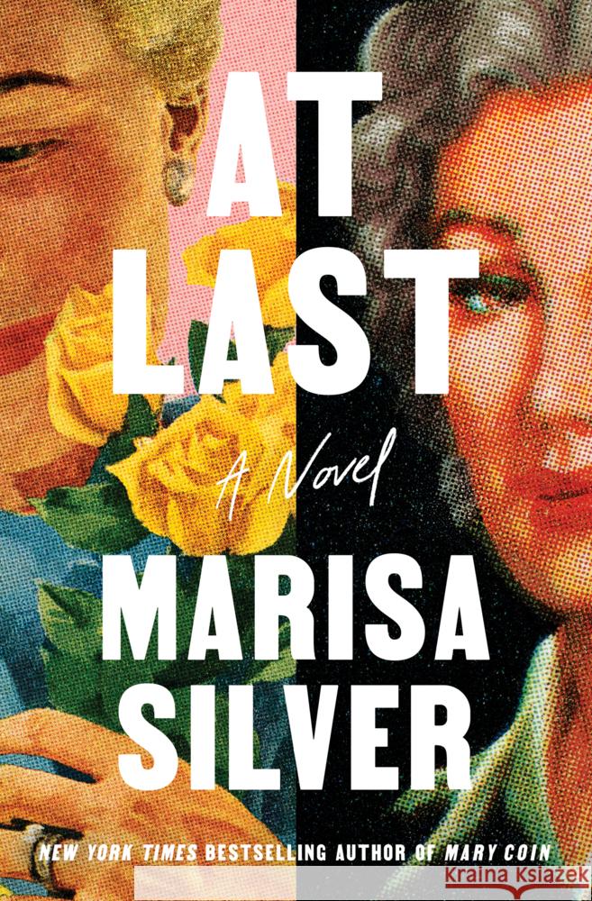 At Last: A Novel Marisa Silver 9781668213957 Simon & Schuster - książka