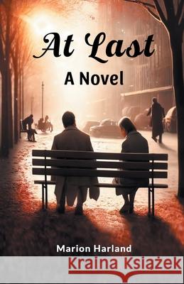 At Last A Novel Marion Harland 9789363055636 Double 9 Books - książka