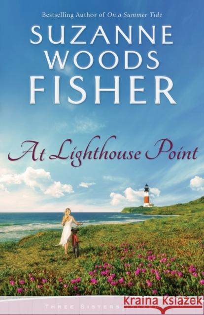 At Lighthouse Point Suzanne Woods Fisher 9780800735005 Fleming H. Revell Company - książka