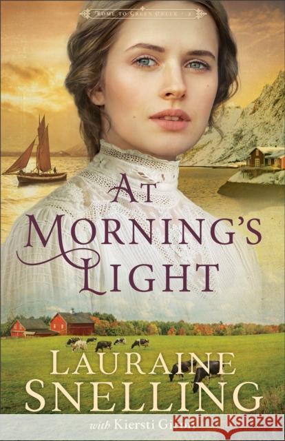 At Morning's Light Kiersti Giron 9780764243530 Bethany House Publishers - książka