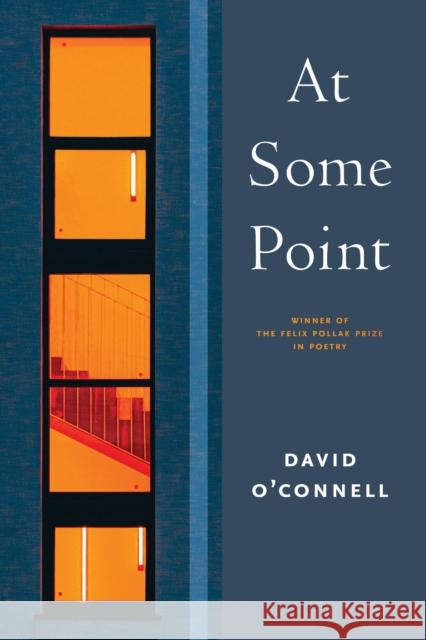 At Some Point David O’Connell 9780299355449 University of Wisconsin Press - książka