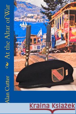 At the Altar of War Alan Cutter Ann Cutter 9781495241130 Createspace - książka