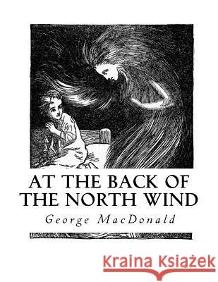 At the Back of the North Wind George MacDonald 9781534793484 Createspace Independent Publishing Platform - książka