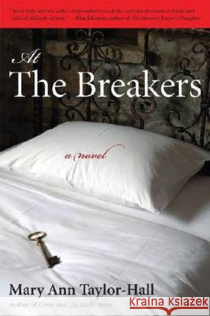 At the Breakers Taylor-Hall, Mary Ann 9780813125428 University Press of Kentucky - książka