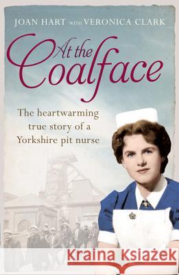 At the Coal Face Joan Hart 9780007596164 Harper Collins Paperbacks - książka
