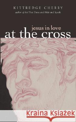 At the Cross Kittredge Cherry 9781933993423 Apocryphile Press - książka