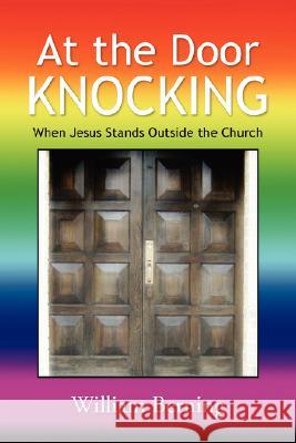 At the Door Knocking William Berning 9781425798215 Xlibris Corporation - książka