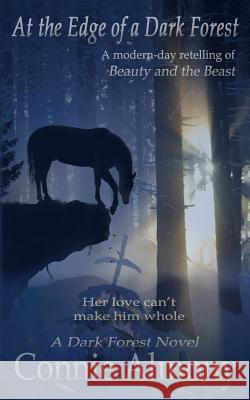 At the Edge of a Dark Forest Connie Almony 9781495452178 Createspace - książka