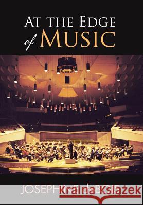 At the Edge of Music Josephine Debois 9781514477755 Xlibris - książka