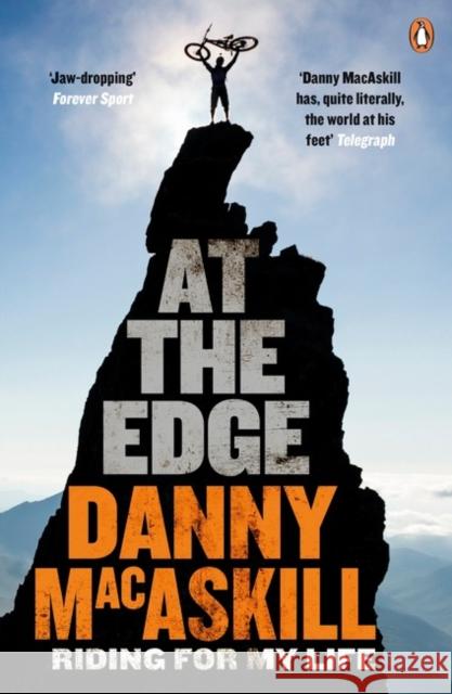 At the Edge: Riding for My Life MacAskill, Danny 9780241973264 Penguin Books Ltd - książka