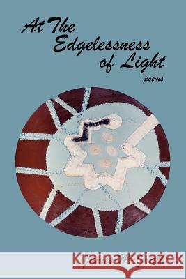 At the Edgelessness of Light James McGrath 9780865344532 Sunstone Press - książka