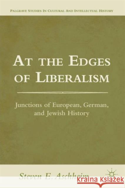 At the Edges of Liberalism: Junctions of European, German, and Jewish History Aschheim, S. 9781137002280 PALGRAVE MACMILLAN - książka