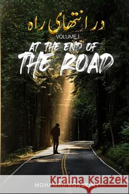 At The End Of Road: Volume 1 Mohamad Hosseiny 9781964209821 Hosseiny - książka