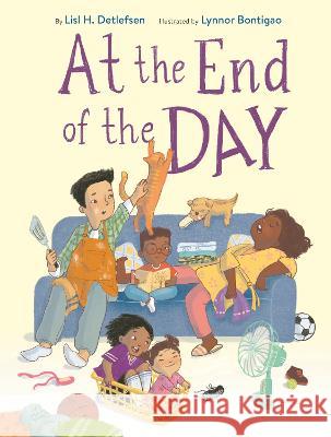 At the End of the Day Lisl H. Detlefsen Lynnor Bontigao 9780593378649 Alfred A. Knopf Books for Young Readers - książka