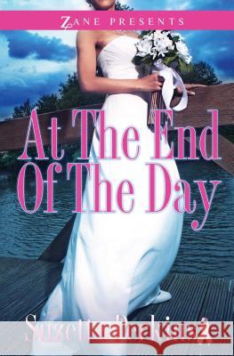 At The End Of The Day Suzetta Perkins 9781593094096 Strebor Books International, LLC - książka