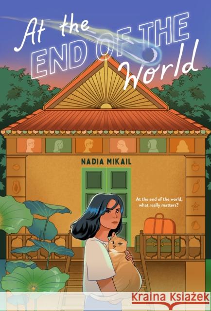 At the End of the World Nadia Mikail 9781250868091 Feiwel & Friends - książka