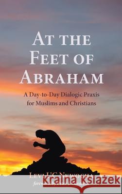 At the Feet of Abraham Levi Uc Nkwocha Peter J. Casarella 9781725276918 Wipf & Stock Publishers - książka