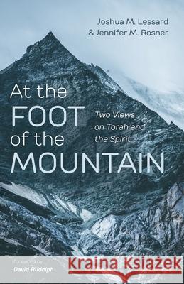 At the Foot of the Mountain Joshua M. Lessard Jennifer M. Rosner David Rudolph 9781666700633 Resource Publications (CA) - książka
