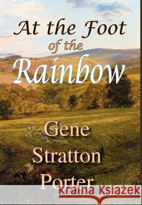At the Foot of the Rainbow Gene Stratto 9781934169520 Norilana Books - książka