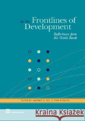 At the Frontlines of Development: Reflections from the World Bank Gill, Indermit S. 9780821360415 World Bank Publications - książka