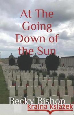 At The Going Down of the Sun Becky Bishop 9781727480788 Createspace Independent Publishing Platform - książka