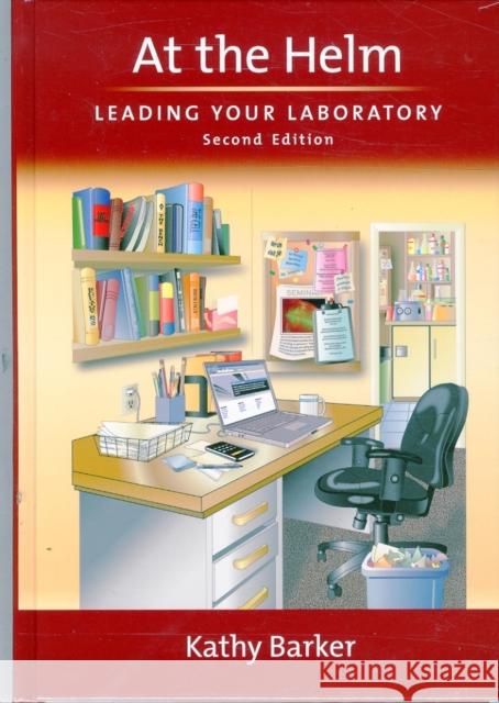 At the Helm: Leading Your Laboratory, Second Edition  9780879698669 Not Avail - książka