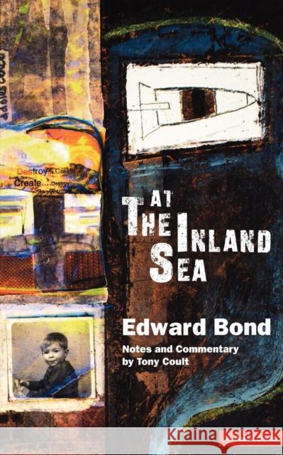 At the Inland Sea Edward Bond 9780413706300 A & C BLACK PUBLISHERS LTD - książka