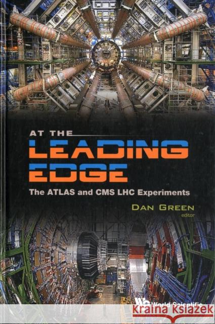 At the Leading Edge: The Atlas and CMS Lhc Experiments Green, Daniel 9789814277617 World Scientific Publishing Company - książka