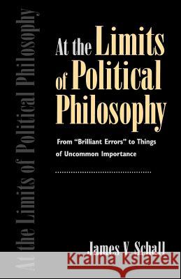 At the Limits of Political Philosophy: From 
