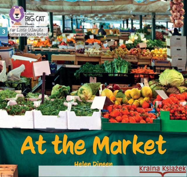 At the Market: Phase 3 Set 1 Helen Dineen 9780008668488 HarperCollins Publishers - książka