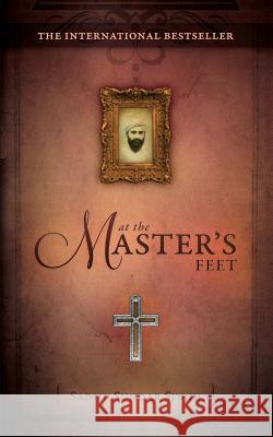 At the Master's Feet Sadhu Sundar Singh 9781935991748 Signalman Publishing - książka