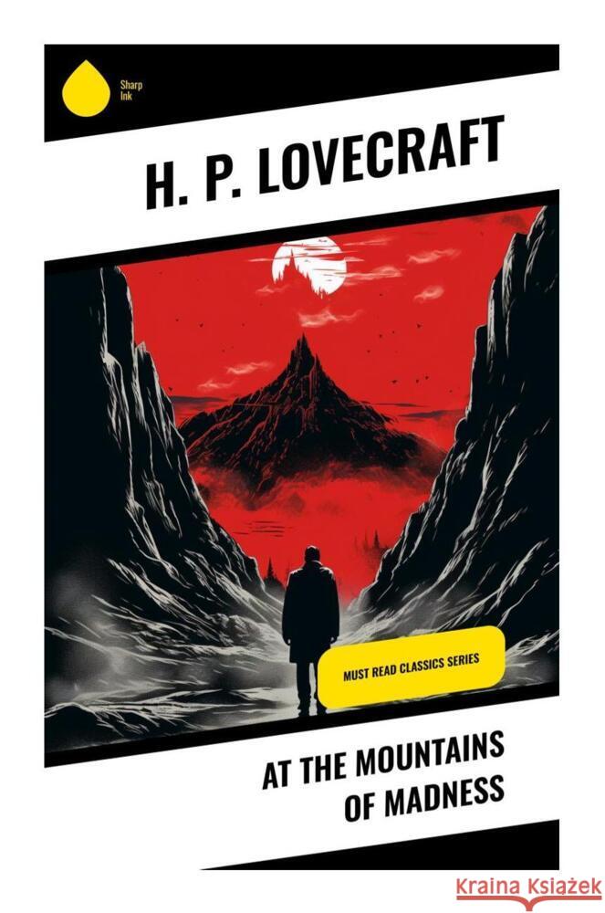 At the Mountains of Madness Lovecraft, Howard Ph. 9788028337872 Sharp Ink - książka