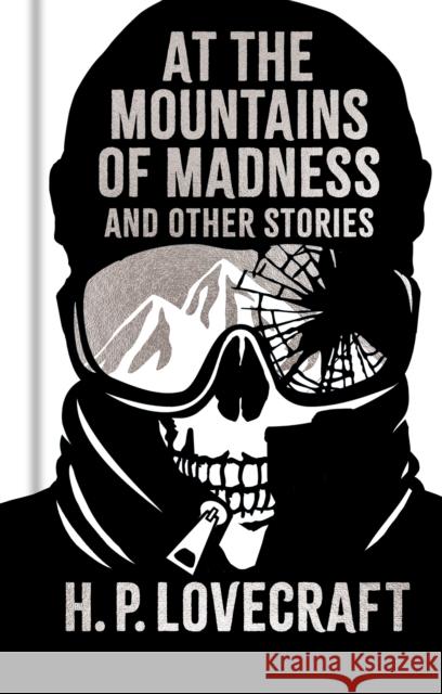 At the Mountains of Madness and Other Stories: Gilded Pocket Edition H. P. Lovecraft 9781398851061 Arcturus Publishing Ltd - książka