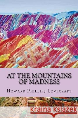 At the mountains of madness (English Edition) Lovecraft, Howard Phillips 9781545137345 Createspace Independent Publishing Platform - książka