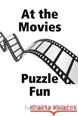 At the Movies Puzzle Fun Paul Lefebvre 9781329229433 Lulu.com - książka