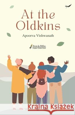 At the Oldkins Apoorva Vishwanath 9789390882502 Inkfeathers Publishing - książka