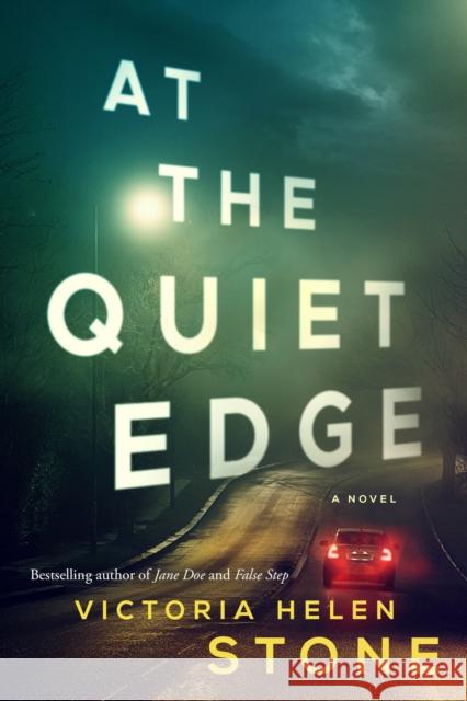 At the Quiet Edge: A Novel Victoria Helen Stone 9781542037327 Amazon Publishing - książka