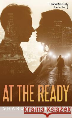 At the Ready Sharon Michalove 9781736918784 Sharon Michalove - książka