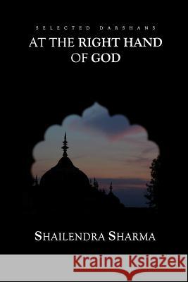 At The Right Hand Of God Sharma, Shailendra 9781484196717 Createspace - książka