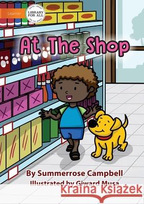 At The Shop Summerrose Campbell Giward Musa 9781922687906 Library for All - książka