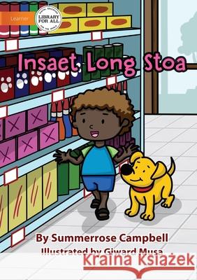 At The Shop - Insaet Long Stoa Summerrose Campbell, Giward Musa 9781922750556 Library for All - książka