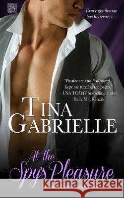 At the Spy's Pleasure Tina Gabrielle 9781943336319 Entangled Publishing - książka