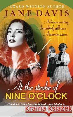 At the Stroke of Nine O'Clock Jane Davis 9781838034801 Rossdale Print Productions - książka