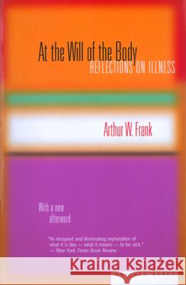 At the Will of the Body Frank, Arthur W. 9780618219292 Mariner Books - książka